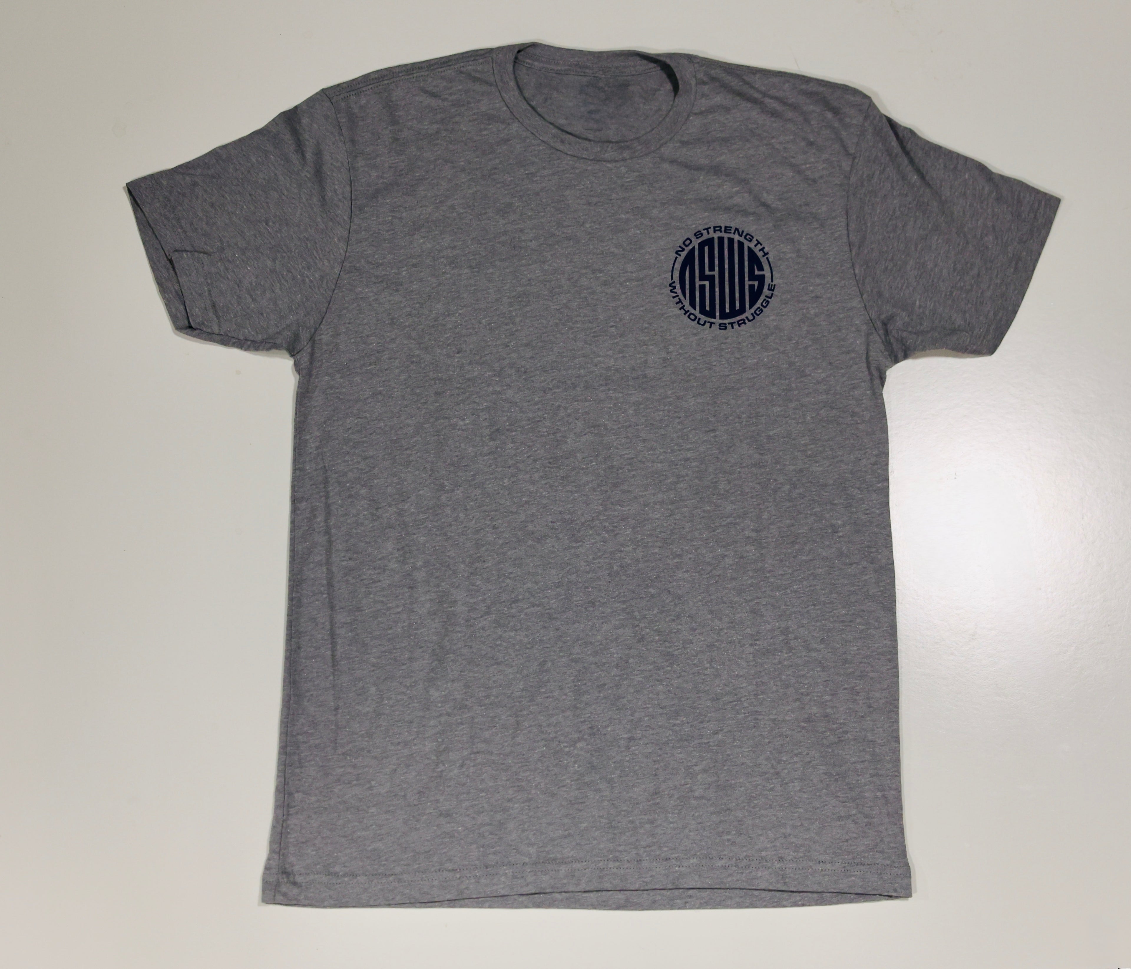 Struggle Builds Strength - Short Sleeve