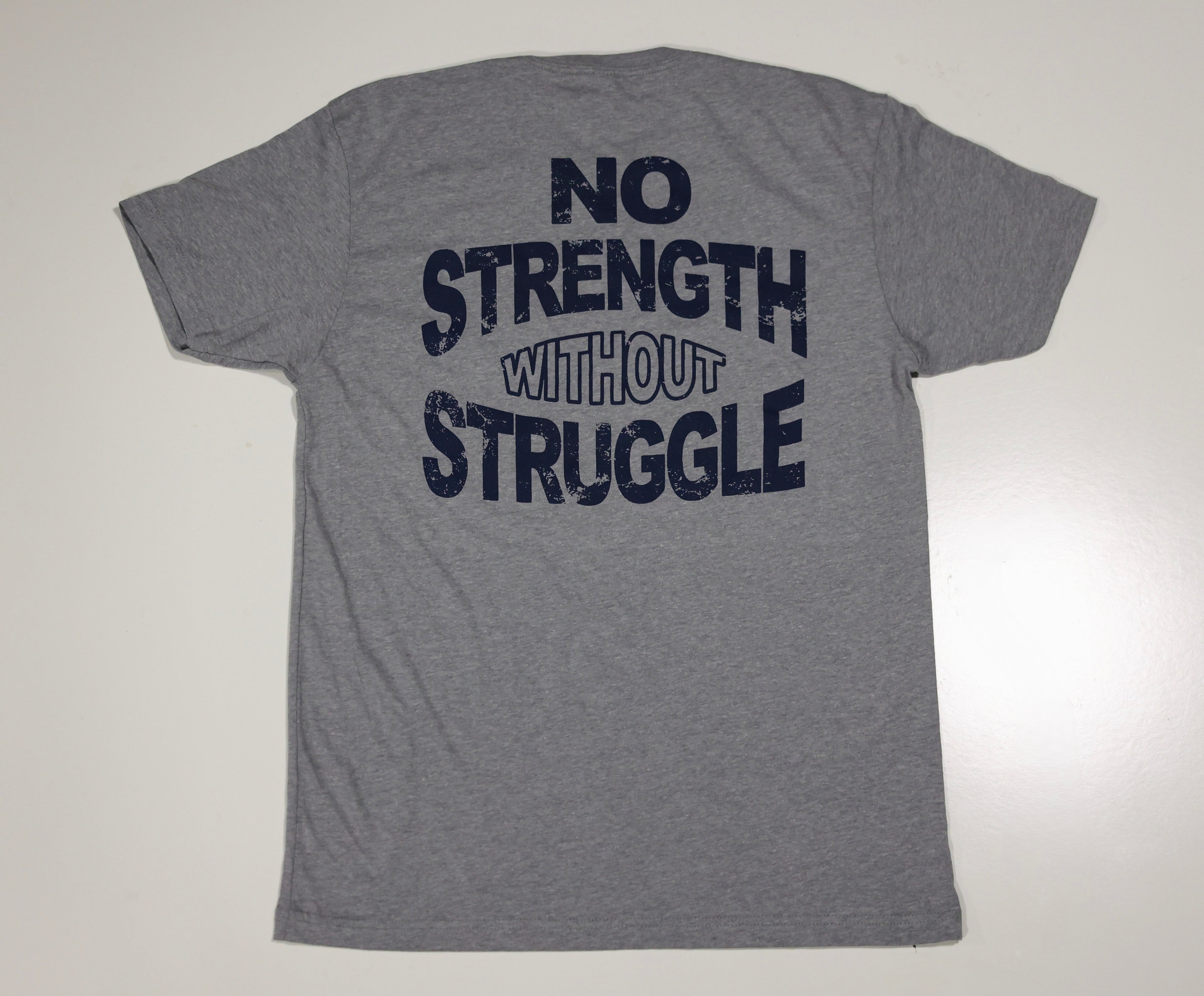 Struggle Builds Strength - Short Sleeve