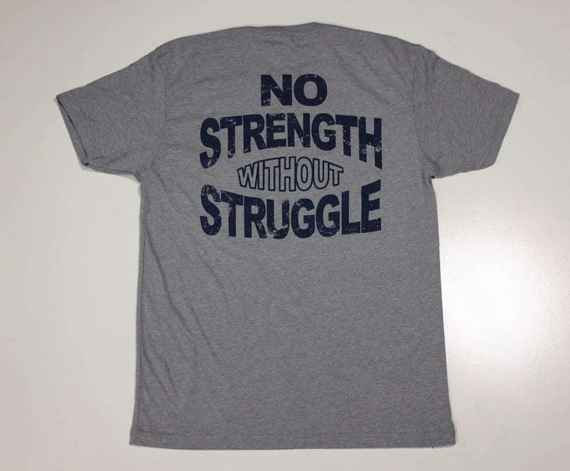 Struggle Builds Strength - Short Sleeve